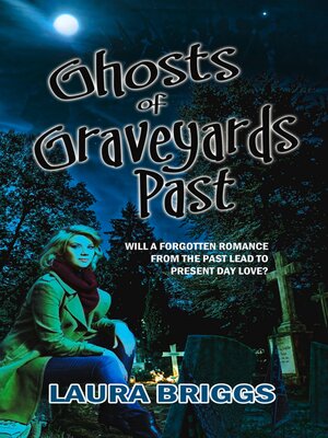 cover image of Ghosts of Graveyards Past